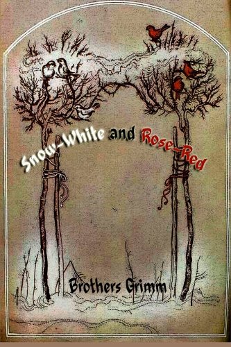 Snow-White and Rose-Red
