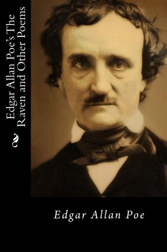 Edgar Allan Poe's The Raven and Other Poems
