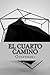 El Cuarto Camino (Spanish Edition)