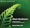 iRest Meditation: Restorative Practices for Health, Resiliency, and Well-Being