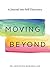 Moving Beyond: A Journal into Self-Discovery