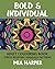 Bold & Individual: Adult Co...