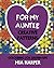 For My Auntie: Creative Pat...