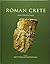 Roman Crete: New Perspectives