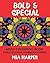Bold & Special: Adult Colouring Book, Stress Relieving Mandala Patterns