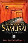 The Courage of a Samurai by Lori Tsugawa Whaley