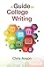 Guide to College Writing, A