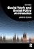 Social Work and Social Policy: An Introduction (Student Social Work)