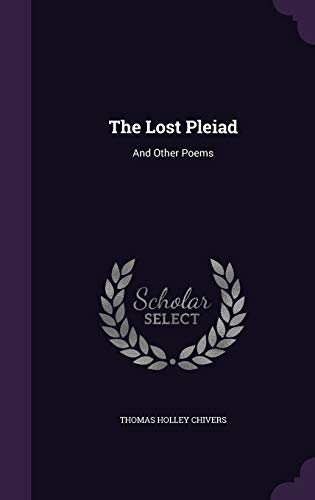 The Lost Pleiad: And Other Poems (Hardcover)