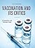 Vaccination and Its Critics...