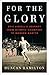 For The Glory (Thorndike Non Fiction)