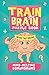 Mind-Melting Conundrums (Train Your Brain Puzzle Books)