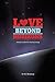 Love Beyond Horizons