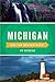 Michigan Off the Beaten Path®: Discover Your Fun (Off the Beaten Path Series)
