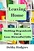 Leaving Home: Getting Organ...