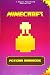 Minecraft: Ultimate Potions Handbook: Minecraft Secrets, Enchanting and Mining, an Unofficial Minecraft Potions Book