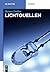 Lichtquellen (De Gruyter Studium) by Rainer Dohlus