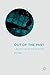 Out of the Past: Lacan and Film Noir (The Palgrave Lacan Series)