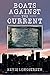 Boats Against the Current by Bevis Longstreth