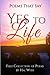 Poems That Say Yes to Life by Hal Weiss