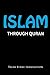 Islam: Through Quran