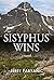 Sisyphus Wins