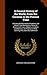 A General History of the World, From the Creation to the Present Time: Including All the Empires, Kingdoms, and States; Their Revolutions, Forms of ... of Their Learning, Arts, Sciences, Commerce