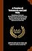 A Treatise of Testaments and Last Wills: Compiled out of the Laws Ecclesiastical, Civil, and Canon, as Also out of the Common law, Customs and ... Realm. The Whole Digested Into Seven Parts