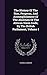 The History Of The Rise, Progress, And Accomplishment Of The Abolition Of The African Slave-trade, By The British Parliament, Volume 1