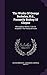 The Works Of George Berkeley, D.d., Formerly Bishop Of Cloyne: Philosophical Works, 1732-33: Alciphron. The Theory Of Vision