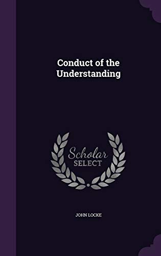 Conduct of the Understanding