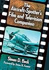 The Aircraft-Spotter's Film and Television Companion