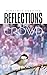 Reflections In The Crowd