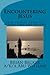 Encountering Jesus: True St...
