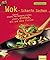 Wok, lauter scharfe Sachen by Maria Dolores