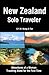 New Zealand Solo Traveler: Adventures of a Woman Traveling Alone for the First Time
