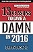 13 Reasons To Give A Damn In 2016 by Brian Bosché