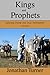 Kings and Prophets