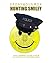 HUNTING SMILEY by Eponymous Rox