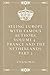 Seeing Europe with Famous Authors, Volume 4 : France and the Netherlands, Part 2