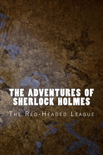 The Adventures of Sherlock Holmes: The Red-Headed League