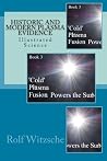 Historic and Modern Plasma Evidence by Rolf A.F. Witzsche