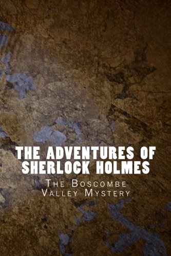 The Adventures of Sherlock Holmes: The Boscombe Valley Mystery