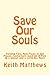 Save Our Souls: A Situation...