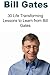 Bill Gates: 30 Life Transforming Lessons to Learn from Bill Gates: Bill Gates, Bill Gates Books, Bill Gates Words, Bill Gates Ideas, Bill Gates Facts