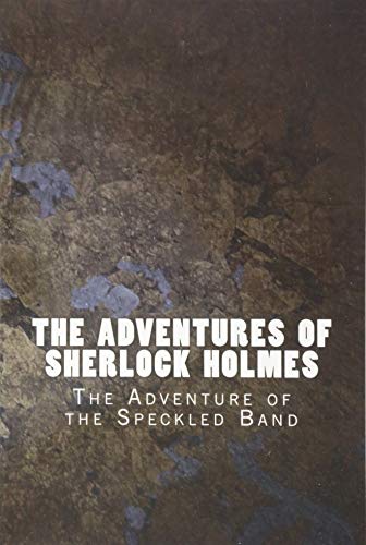 The Adventures of Sherlock Holmes: The Adventure of the Speckled Band