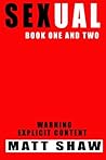 Sexual: Books One and Two