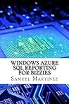 Windows Azure SQL Reporting for Bizzies