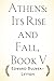 Athens: Its Rise and Fall, Book V