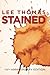 Stained: 10th Anniversary Edition